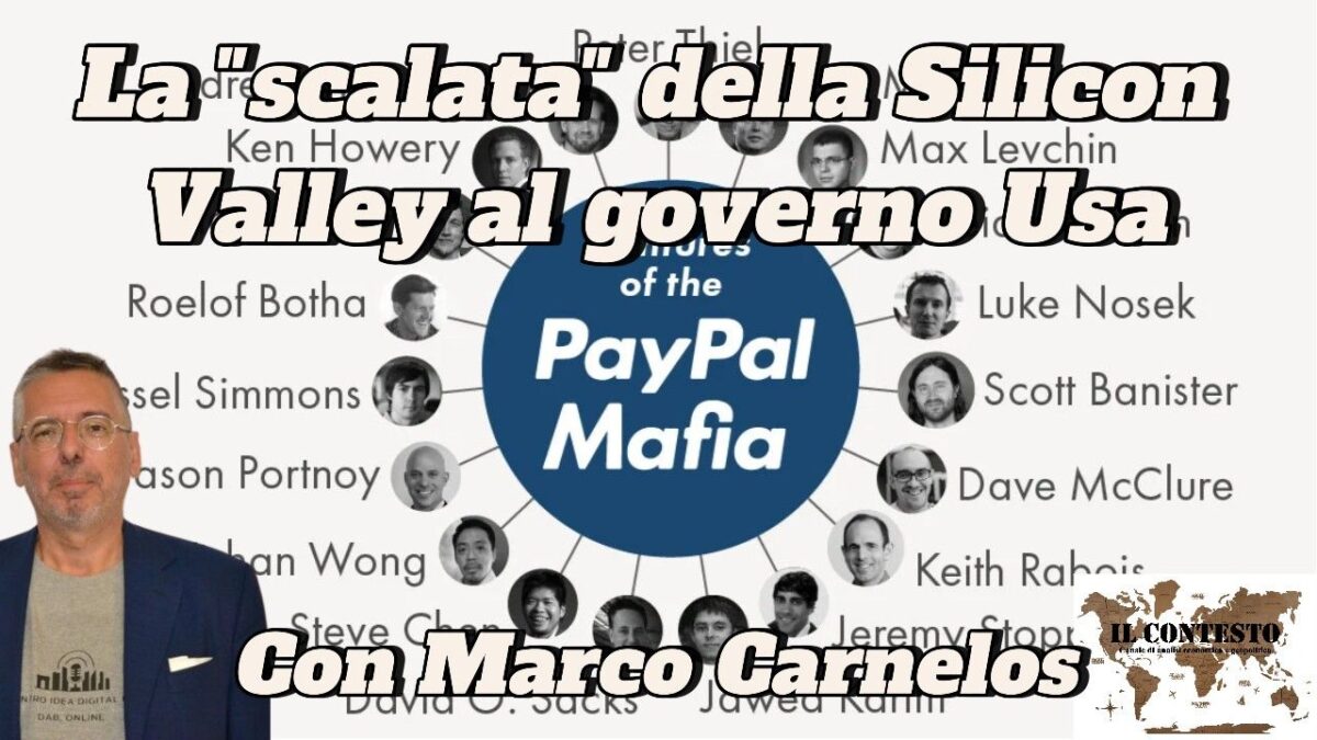 La “scalata” della Silicon Valley al governo Usa Un grafico della PayPal Mafia con Marco Carnelos evidenzia l'ascesa della Silicon Valley nel governo Usa.