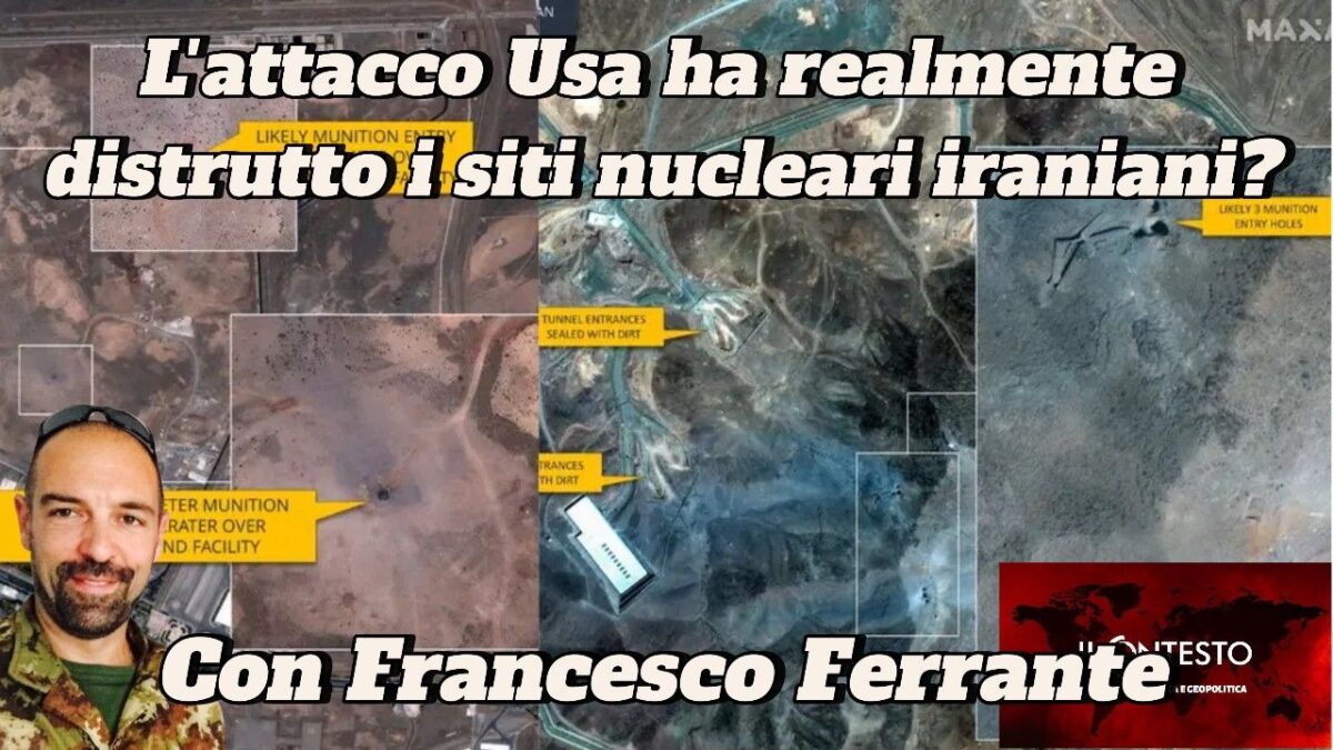 L’attacco Usa ha realmente distrutto i siti nucleari iraniani? Immagine satellitare dei siti nucleari iraniani, interrogazione attacco Usa, con foto di Francesco Ferrante.