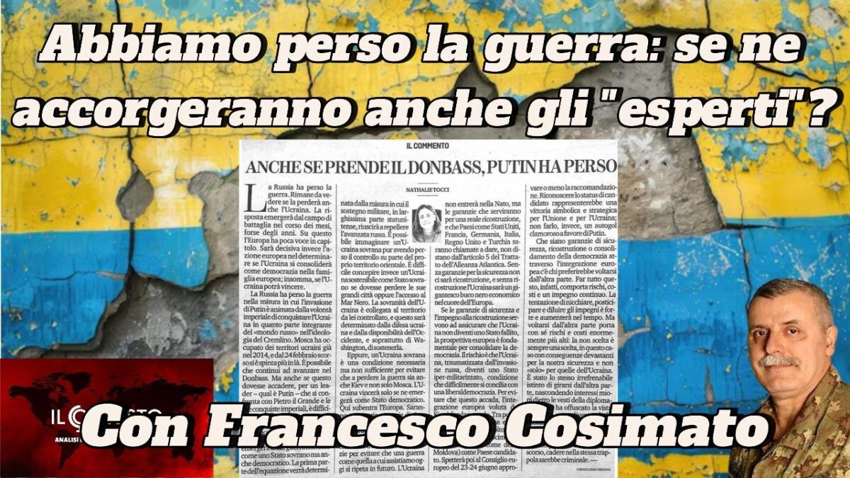 Abbiamo perso la guerra: se ne accorgeranno anche gli “esperti”?