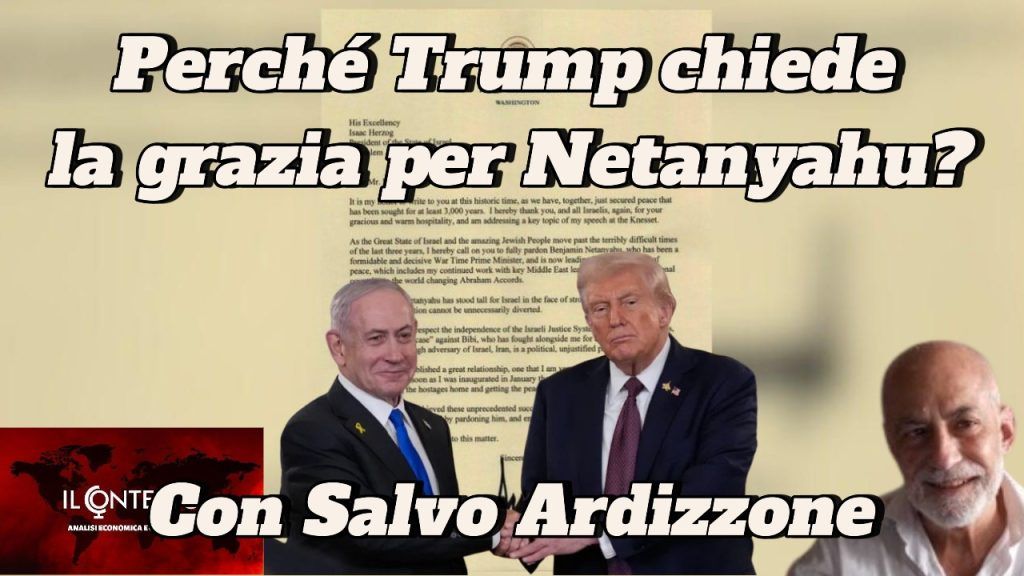 Perché Trump chiede la grazia per Netanyahu? trump grazia netanyahu