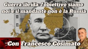 Guerra ibrida: l’obiettivo siamo noi e il mandante non è la Russia Immagine in scala di grigi di Vladimir Putin su una mappa, con testo italiano sulla guerra in Ucraina e con Francesco Cosimato.