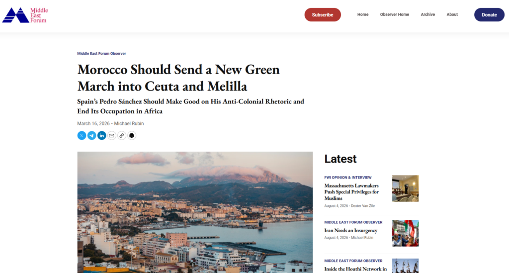Il pezzo del Middle East Forum in cui si invita esplicitamente i marocchini ad assaltare Ceuta e Melilla.